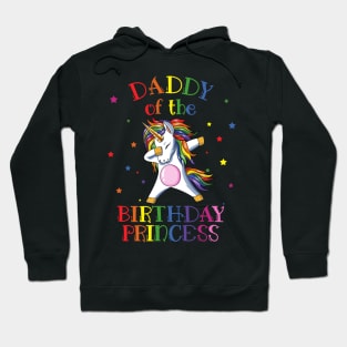 Daddy Of The Birthday Princess Unicorn Hoodie